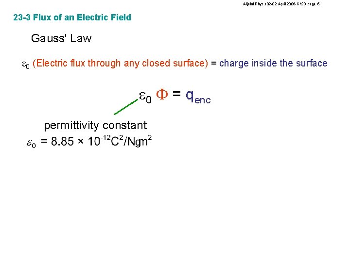 Aljalal-Phys. 102 -02 April 2006 -Ch 23 -page 5 23 -3 Flux of an