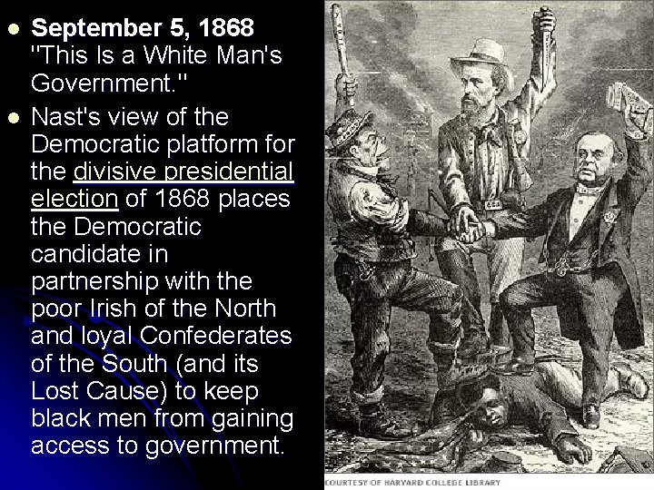 l l September 5, 1868 "This Is a White Man's Government. " Nast's view