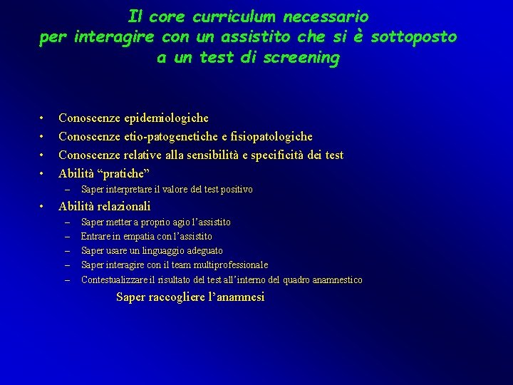 Il core curriculum necessario per interagire con un assistito che si è sottoposto a