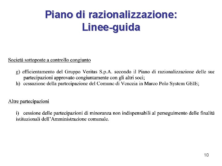 Piano di razionalizzazione: Linee-guida 10 