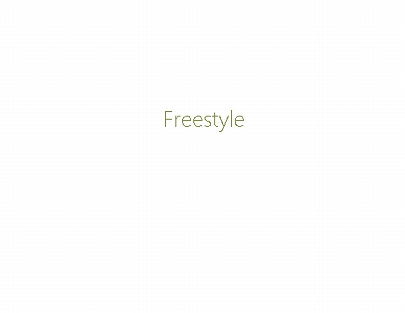 Freestyle Freestyle