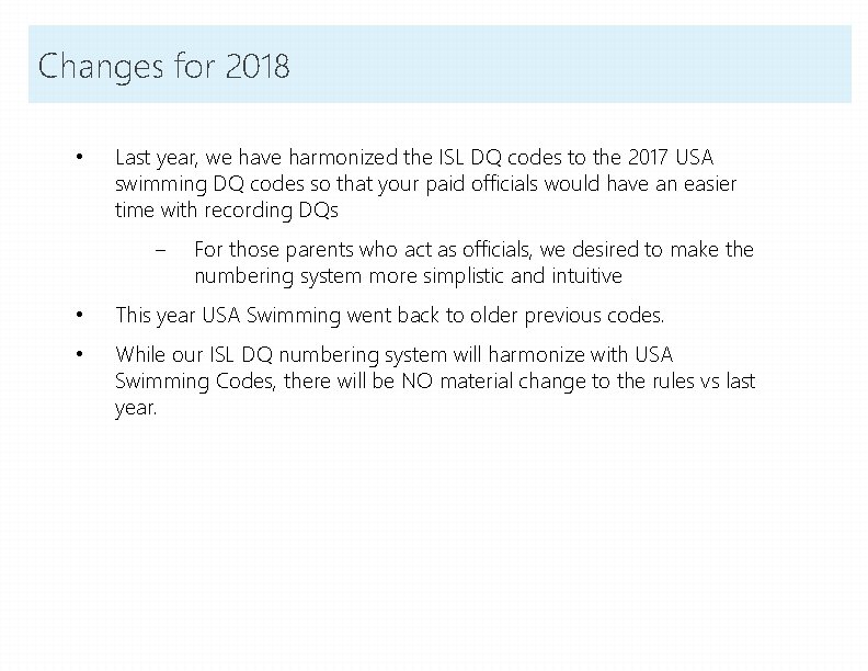 Changes for 2018 • Last year, we have harmonized the ISL DQ codes to Changes for 2018 • Last year, we have harmonized the ISL DQ codes to