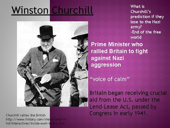 Winston Churchill What is Churchill’s prediction if they lose to the Nazi army? -End