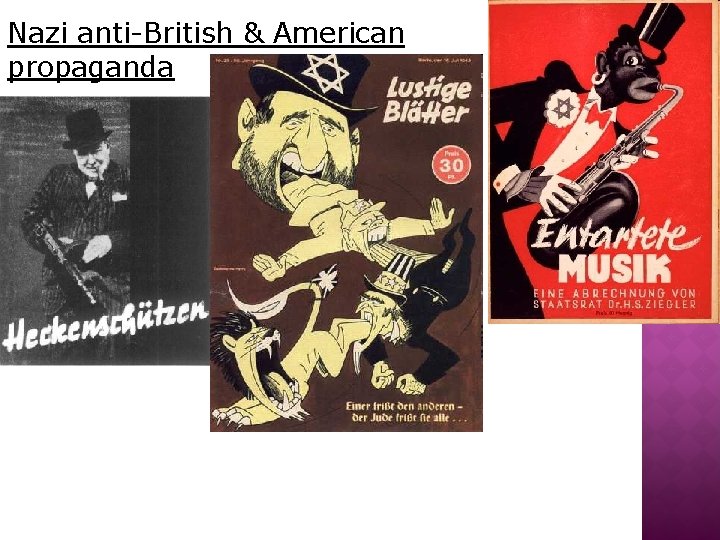 Nazi anti-British & American propaganda 