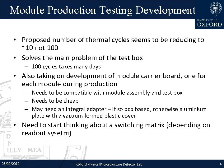 Module Production Testing Development • Proposed number of thermal cycles seems to be reducing