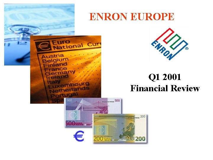 ENRON EUROPE Q 1 2001 Financial Review 