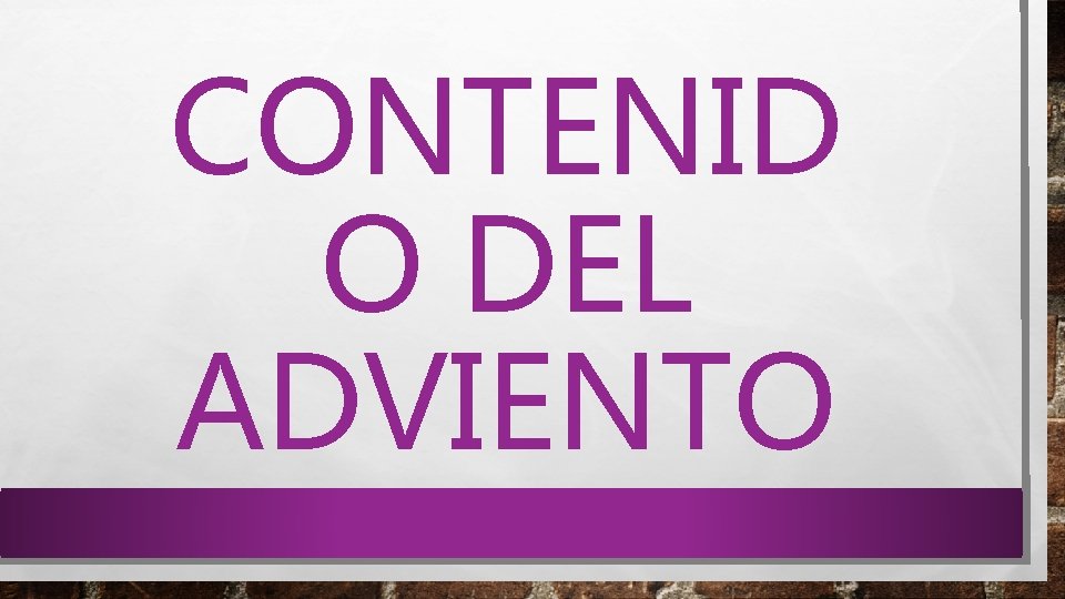 CONTENID O DEL ADVIENTO 