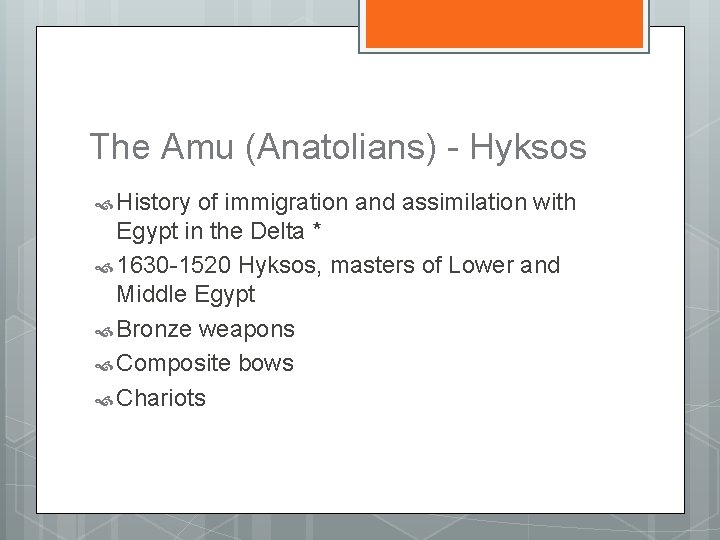 The Amu (Anatolians) - Hyksos History of immigration and assimilation with Egypt in the