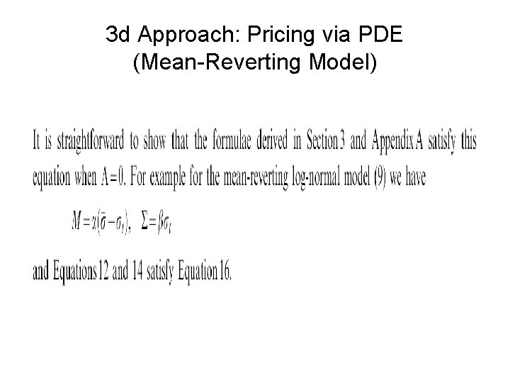 3 d Approach: Pricing via PDE (Mean-Reverting Model) 