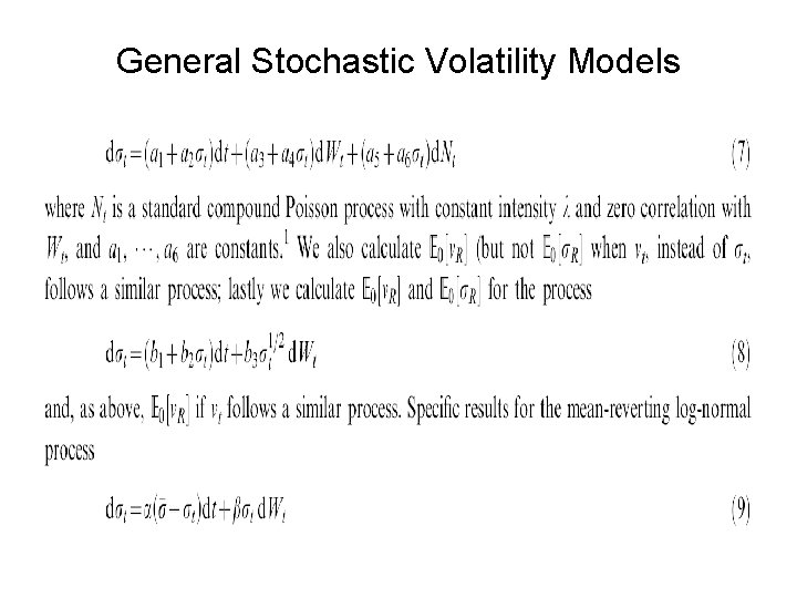 General Stochastic Volatility Models 