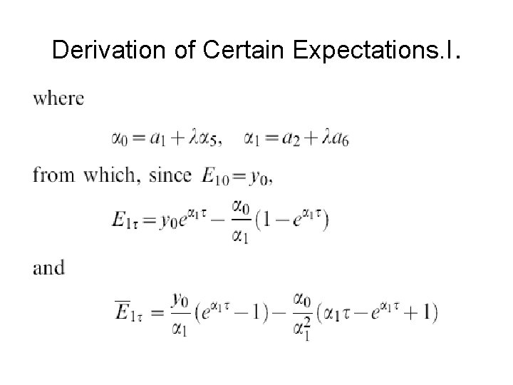 Derivation of Certain Expectations. I. 