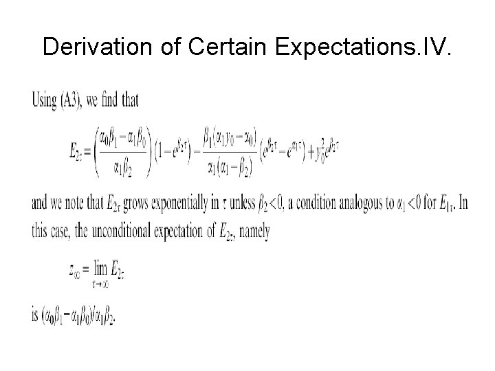 Derivation of Certain Expectations. IV. 