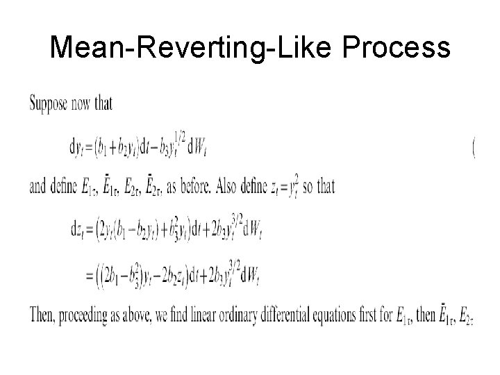 Mean-Reverting-Like Process 