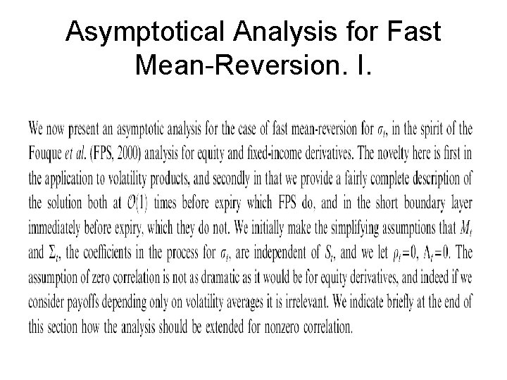 Asymptotical Analysis for Fast Mean-Reversion. I. 