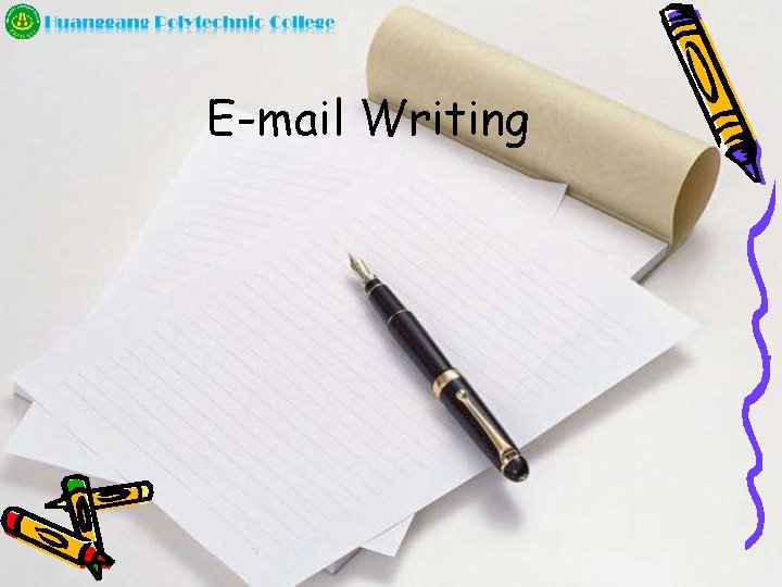 E-mail Writing 