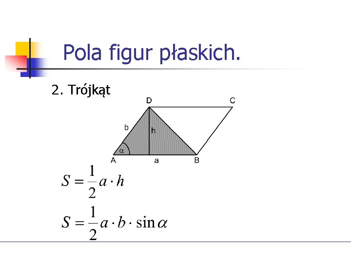 Pola figur płaskich. 2. Trójkąt 