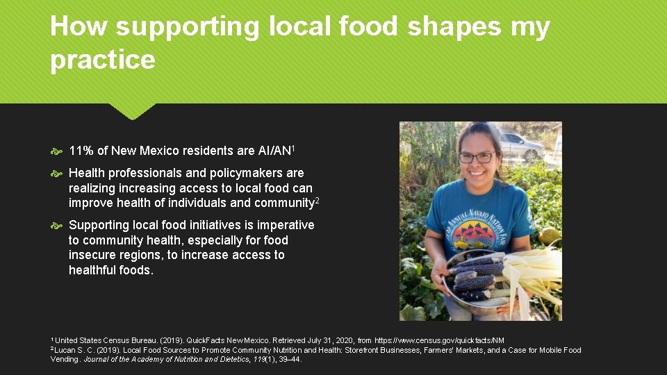 How supporting local food shapes my practice 11% of New Mexico residents are AI/AN