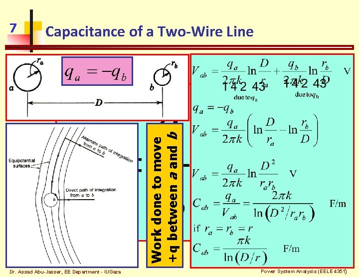 Capacitance of a Two-Wire Line Work done to move +q between a and b