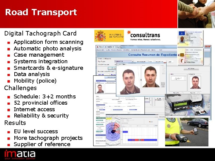 Road Transport Digital Tachograph Card Application form scanning Automatic photo analysis Case management Systems