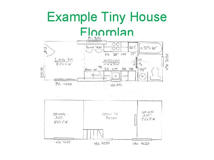 Example Tiny House Floorplan 