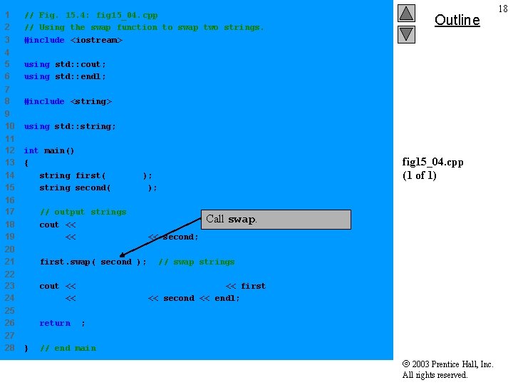 1 2 3 // Fig. 15. 4: fig 15_04. cpp // Using the swap