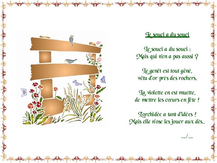 Le souci a du souci : Mais qui n’en a pas aussi ? Le