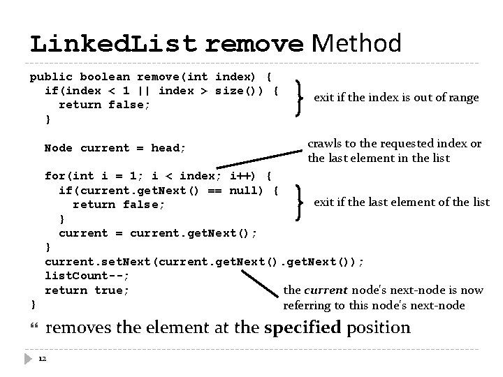 Linked. List remove Method public boolean remove(int index) { if(index < 1 || index