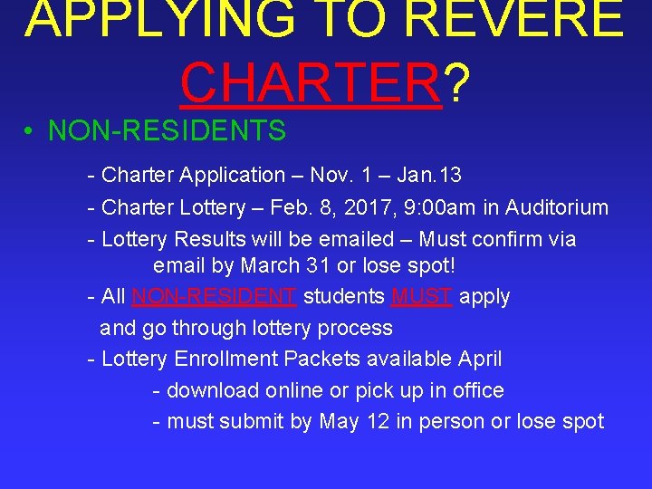APPLYING TO REVERE CHARTER? • NON-RESIDENTS - Charter Application – Nov. 1 – Jan.
