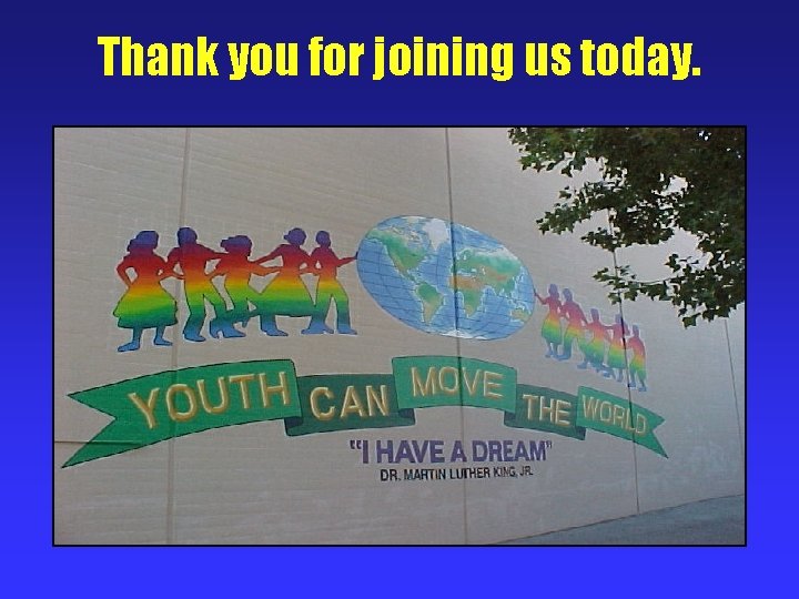 Thank you for joining us today. 