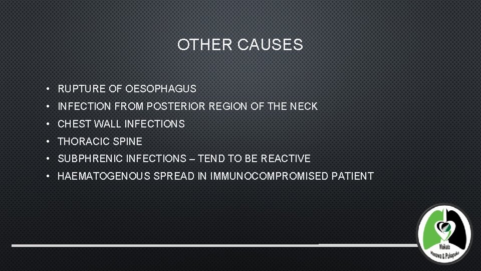 OTHER CAUSES • RUPTURE OF OESOPHAGUS • INFECTION FROM POSTERIOR REGION OF THE NECK