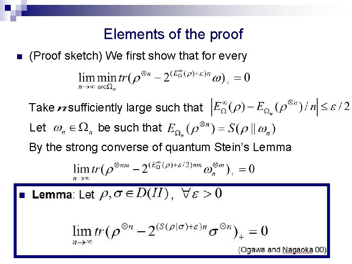 Elements of the proof n (Proof sketch) We first show that for every Take