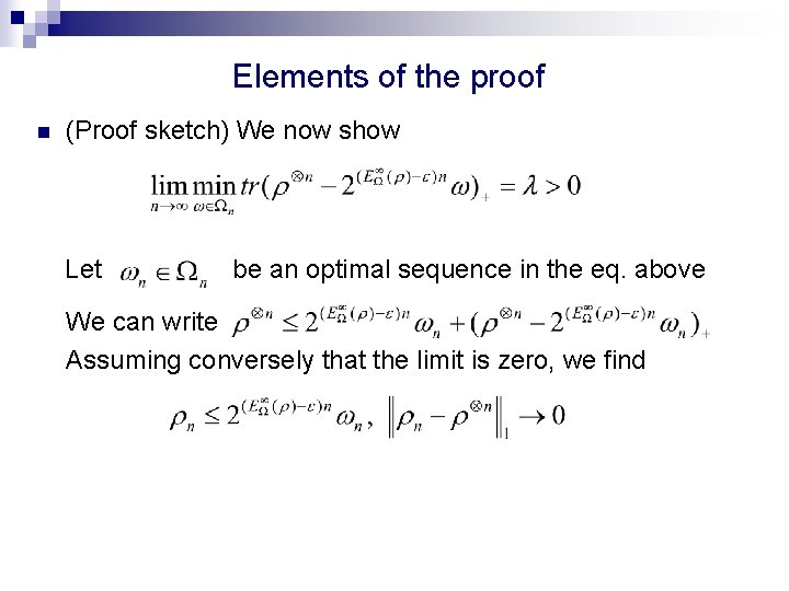 Elements of the proof n (Proof sketch) We now show Let be an optimal