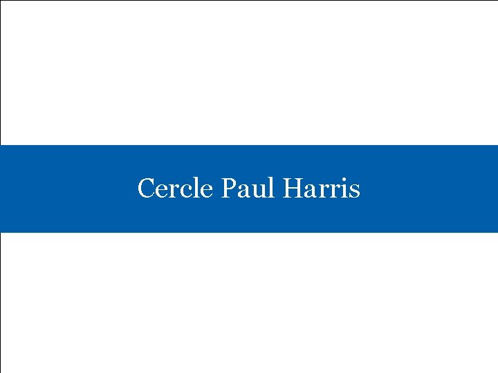 Cercle Paul Harris 