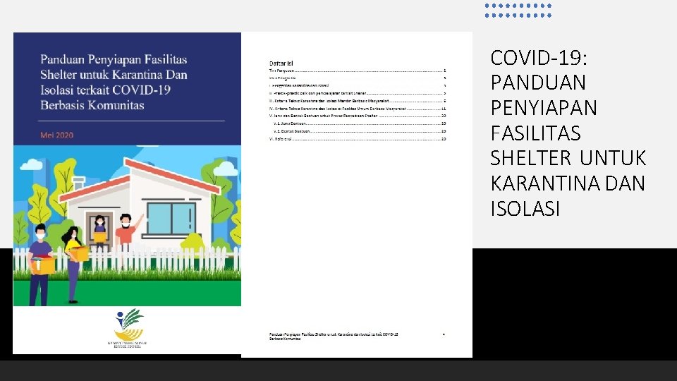 COVID-19: PANDUAN PENYIAPAN FASILITAS SHELTER UNTUK KARANTINA DAN ISOLASI 