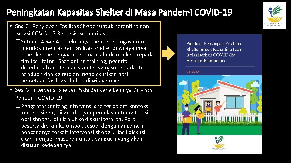 Peningkatan Kapasitas Shelter di Masa Pandemi COVID-19 • Sesi 2: Penyiapan Fasilitas Shelter untuk