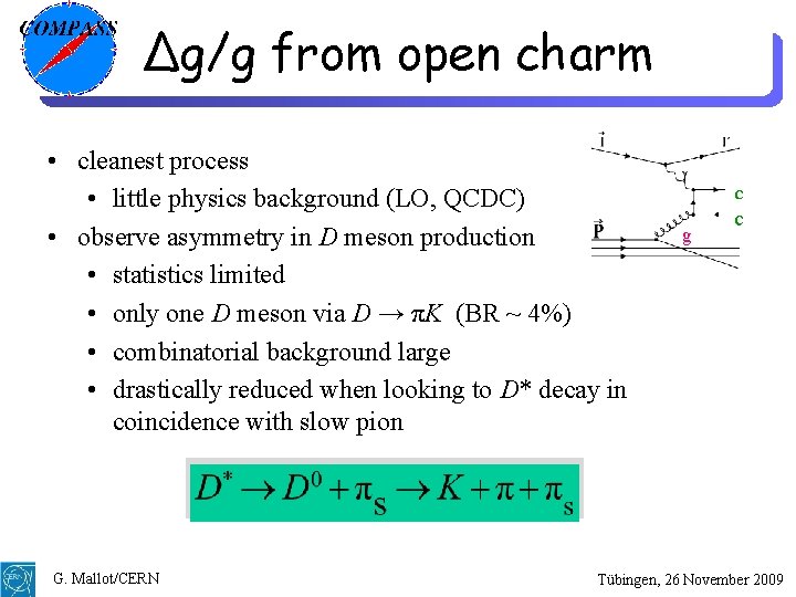 Δg/g from open charm • cleanest process • little physics background (LO, QCDC) •