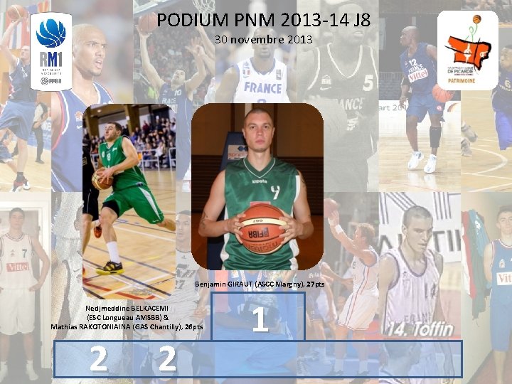 PODIUM PNM 2013 -14 J 8 30 novembre 2013 Benjamin GIRAUT (ASCC Margny), 27