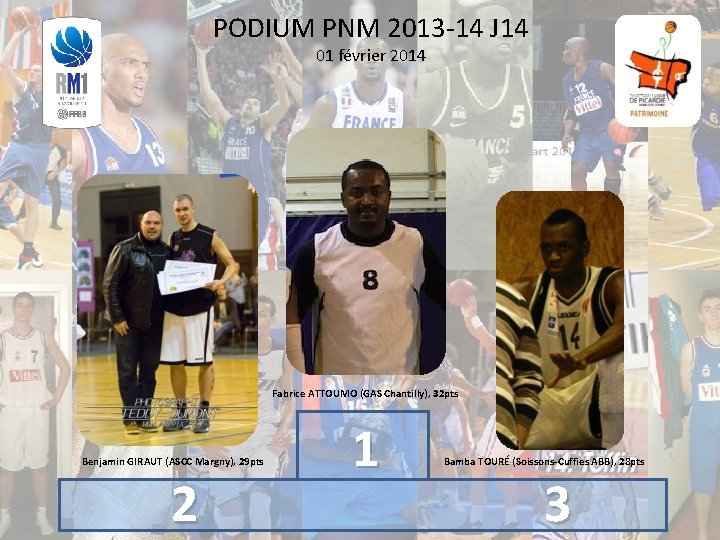 PODIUM PNM 2013 -14 J 14 01 février 2014 Fabrice ATTOUMO (GAS Chantilly), 32
