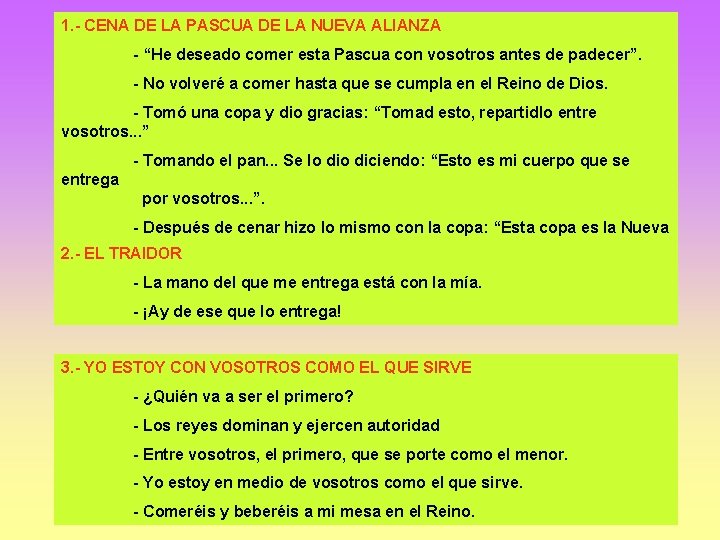 1. - CENA DE LA PASCUA DE LA NUEVA ALIANZA - “He deseado comer