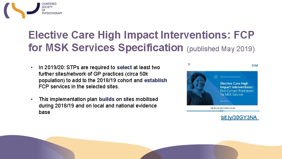 Elective Care High Impact Interventions: FCP for MSK Services Specification (published May 2019) •