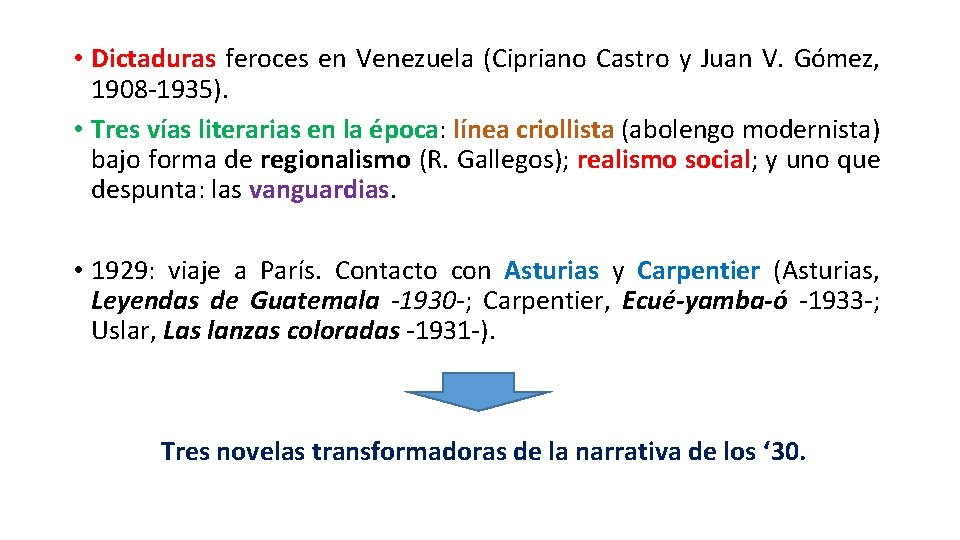  • Dictaduras feroces en Venezuela (Cipriano Castro y Juan V. Gómez, 1908 -1935).