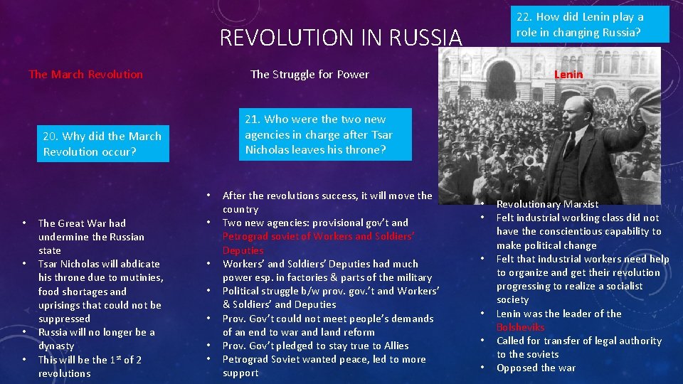 22. How did Lenin play a role in changing Russia? REVOLUTION IN RUSSIA The 22. How did Lenin play a role in changing Russia? REVOLUTION IN RUSSIA The