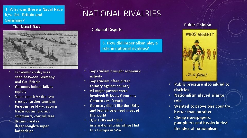 4. Why was there a Naval Race b/w Grt. Britain and Germany? The Naval 4. Why was there a Naval Race b/w Grt. Britain and Germany? The Naval