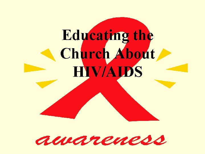 Educating the Church About HIV/AIDS 