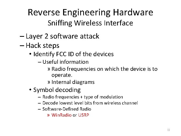 Reverse Engineering Hardware Sniffing Wireless Interface – Layer 2 software attack – Hack steps