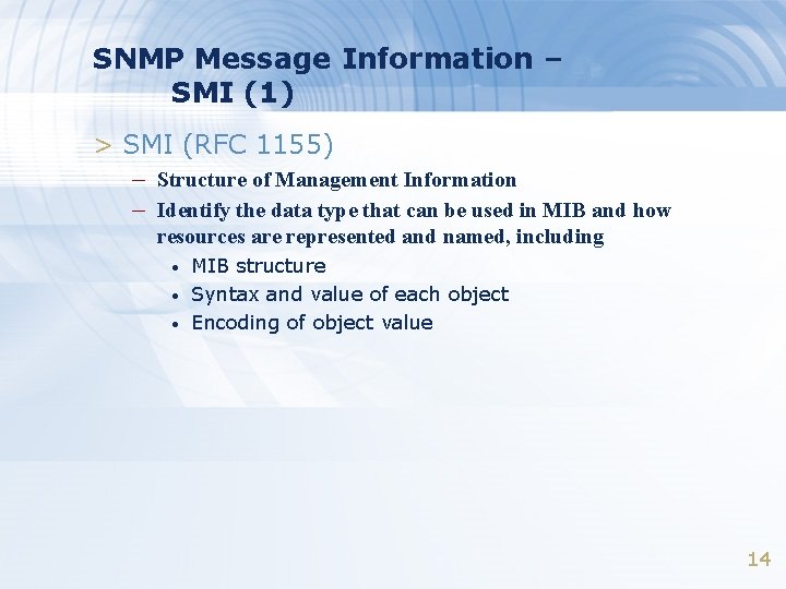 SNMP Message Information – SMI (1) > SMI (RFC 1155) – Structure of Management