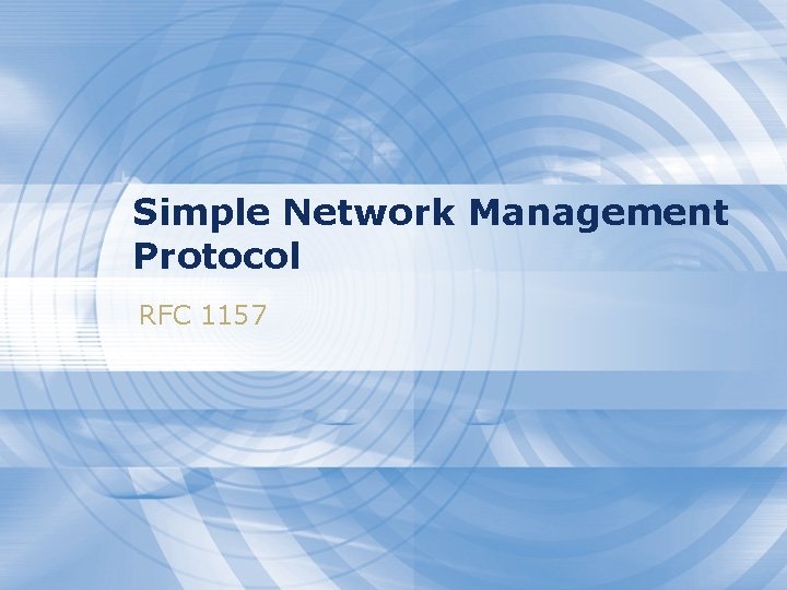 Simple Network Management Protocol RFC 1157 