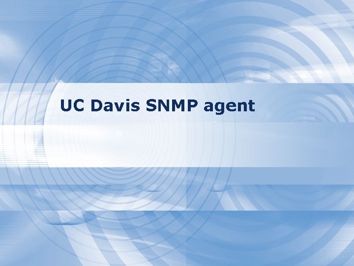 UC Davis SNMP agent 
