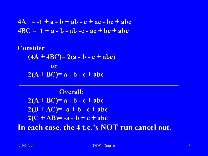 4 A = -1 + a - b + ab - c + ac