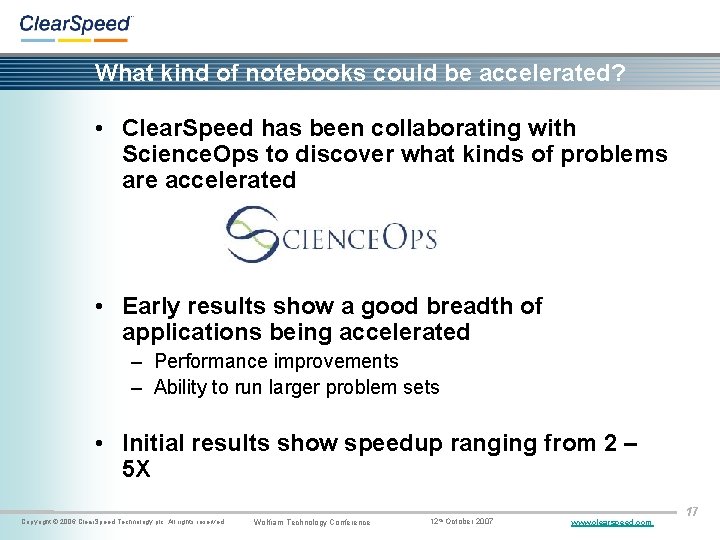 What kind of notebooks could be accelerated? • Clear. Speed has been collaborating with